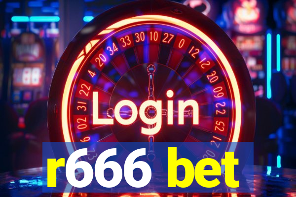 r666 bet